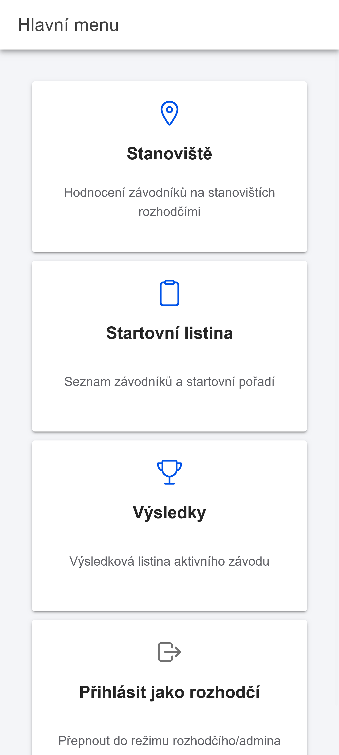 Aplikace Závody – hlavní menu mobilní aplikace pro řízení rybářských závodů